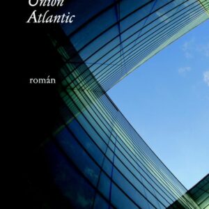 Union Atlantic (Adam Haslett) (česky)