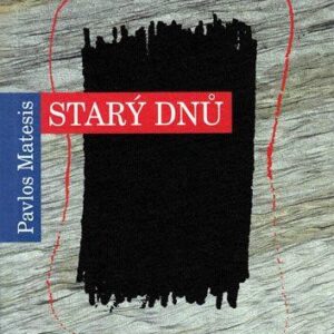 Starý dnů (Matesis Pavlos) (česky)