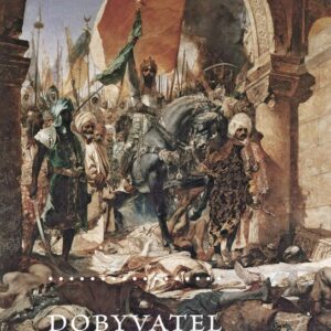 Dobyvatel (Nedim Gürsel) (česky)