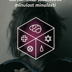 Minulost minulosti (Ida Hattemer-Higinsová) (česky)