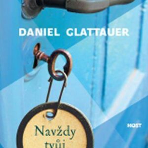 Navždy tvůj (Daniel Glattauer) (česky)