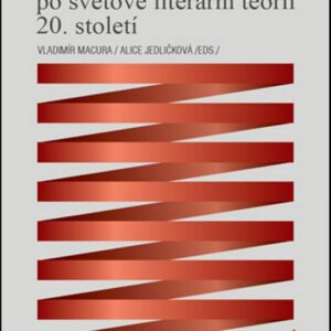 Průvodce po světové literární teorii 20. století (Alice Jedličková) (česky)