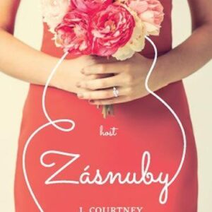 Zásnuby (Sullivanová, J. Courtney) (česky)