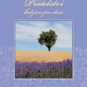 Přátelství balzám pro duši (česky)