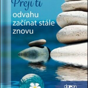 Přeji ti odvahu začínat stále znovu (česky)