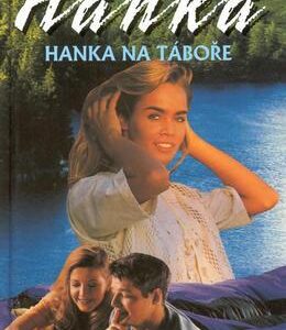Hanka na táboře (Květa Šímová) (česky)