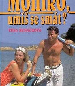 Moniko, umíš se smát? (Věra Řeháčková) (česky)