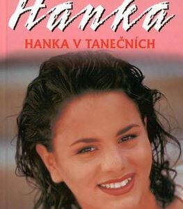 Hanka v tanečních (Květa Šímová) (česky)