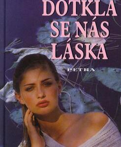 Dotkla se nás láska (Luděk Stínil) (česky)