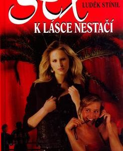 Sex k lásce nestačí (Luděk Stínil) (česky)