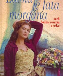 Láska je fata morgána (Irena Brandejsová) (česky)