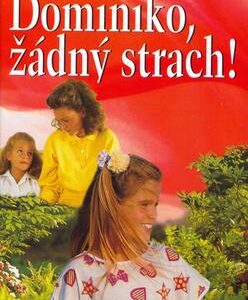 Dominiko,žádný strach! (Irena Brandejsová) (česky)