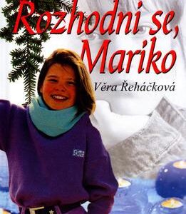 Rozhodni se, Mariko (Věra Řeháčková) (česky)