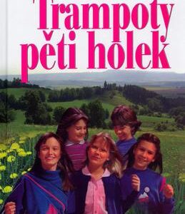 Trampoty pěti holek (Vlasta Svobodová) (česky)