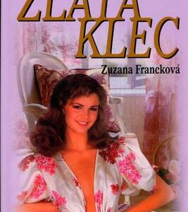Zlatá klec (Zuzana Francková) (česky)