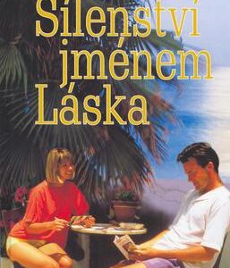 Šílenství jménem láska (Luděk Stínil) (česky)