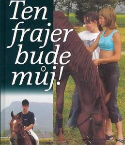Ten frajer bude můj! (Věra Řeháčková) (česky)