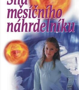 Síla měsíčního náhrdelníku (Věra Řeháčková) (česky)