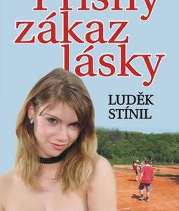 Přísný zákaz lásky (Luděk Stínil) (česky)