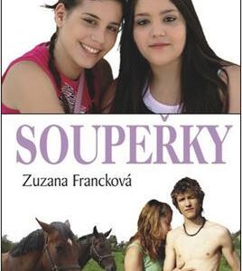 Soupeřky (Zuzana Francková) (česky)