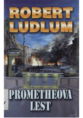 Prometheova lest (Robert Ludlum) (česky)