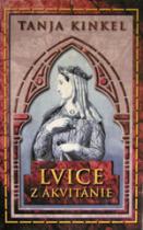 Lvice z Akvitánie (Tanja Kinkel) (česky)
