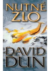 Nutné zlo (David Dun) (česky)
