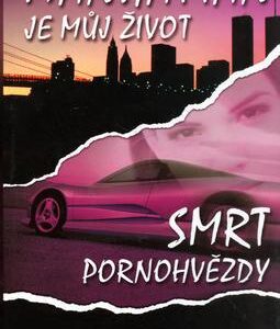 Manhattan je můj život, Smrt pornohvězdy (Jeffery Deaver) (česky)