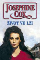 Život ve lži (Josephine Cox) (česky)