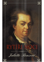 Rytíři noci (Juliette Benzoni) (česky)