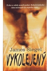 Vykolejený (James Siegel) (česky)
