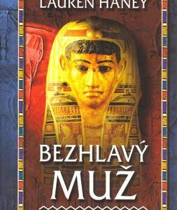 Bezhlavý muž (Lauren Haney) (česky)