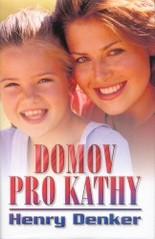 Domov pro Kathy (Henry Denker) (česky)