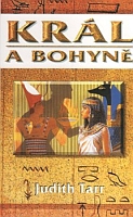 Král a bohyně (Judith Tarr) (česky)