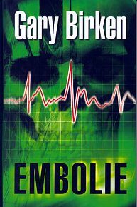 Embolie (Gary Birken) (česky)