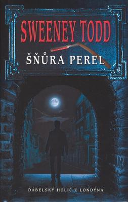 Sweeney Todd: Šňůra perel (Hana Kneblová) (česky)