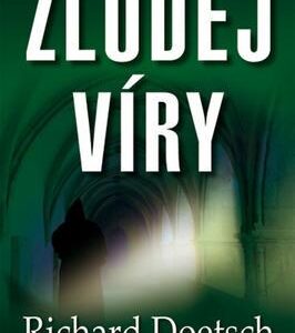 Zloděj víry (Richard Doetsch) (česky)