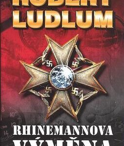 Rhinemannova výměna (Robert Ludlum) (česky)