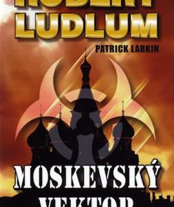 Moskevský vektor (Robert Ludlum) (česky)
