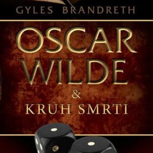 Oscar Wilde a kruh smrti (Gyles Brandreth) (česky)
