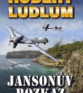 Jansonův rozkaz (Robert Ludlum) (česky)