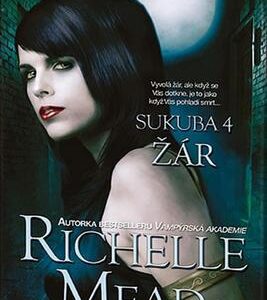 Žár (Richelle Mead) (česky)
