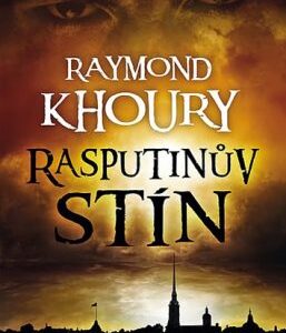 Rasputinův stín (Raymond Khoury) (česky)