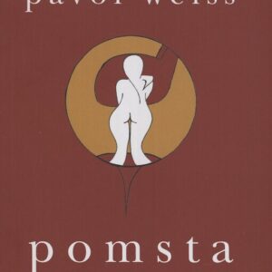 Pomsta (Pavol Weiss) (česky)