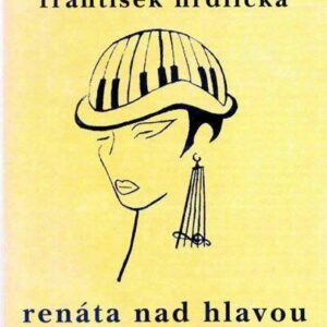 Renáta nad hlavou a jiné povídky (Zdena Bratršovská) (česky)