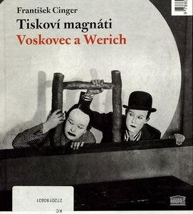 Tiskoví magnáti Voskovec a Werich (František Cinger) (česky)