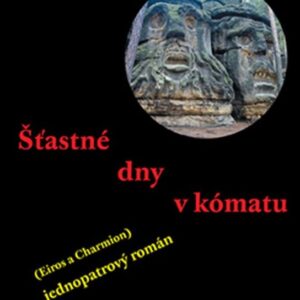 Šťastné dny v kómatu (Petr Koudelka) (česky)