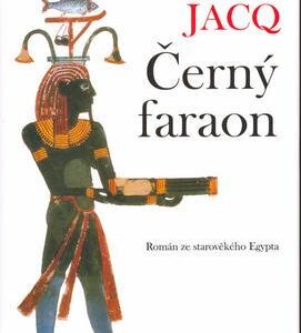 Černý faraon (Christian Jacq) (česky)