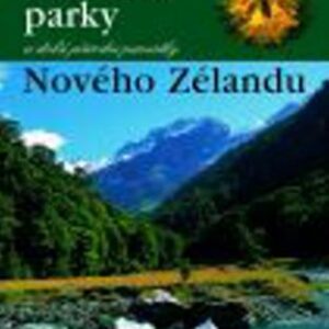 Národní parky Nového Zélandu (Kathy Omblerová) (česky)