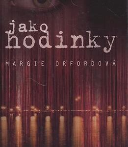 Jako hodinky (Margie Orfordová) (česky)